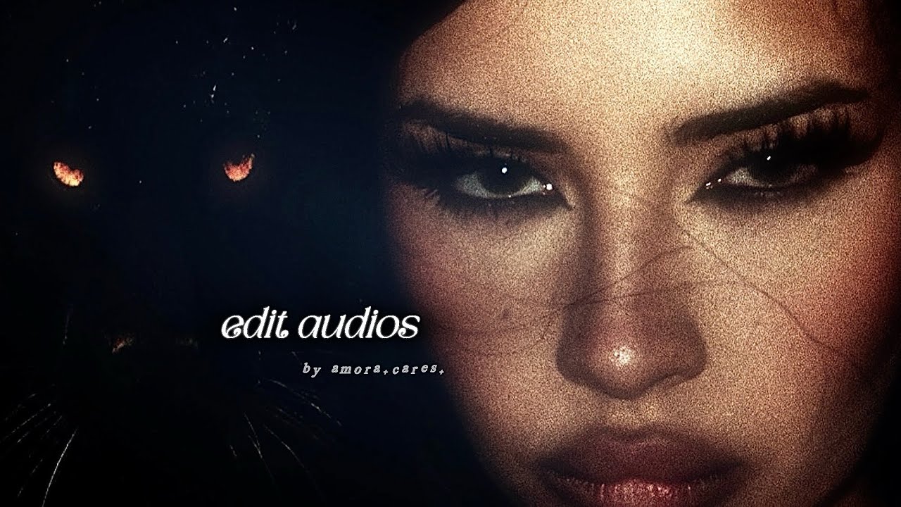 ☆.｡. 35+ hot/popular edit audios for ur imaginary world  ✧₊ ❝᷀ +𝗍𝗂𝗆𝖾𝗌𝗍𝖺𝗆𝗉𝗌 
