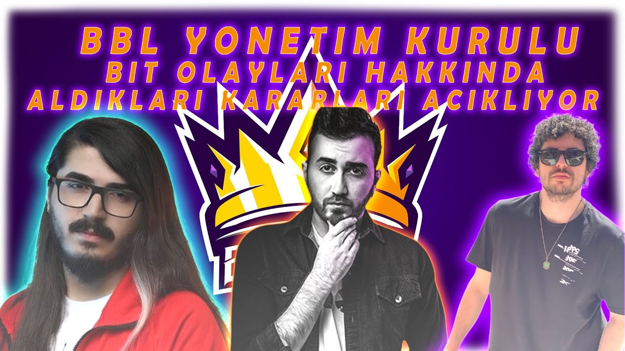 BBL YÖNETİM BİT OLAYLARI VE EKİPTEN AYRILAN İSİMLER İLE İLGİLİ AÇIKLAMA w/Kendine Müzisyen-Wtcn-Hype