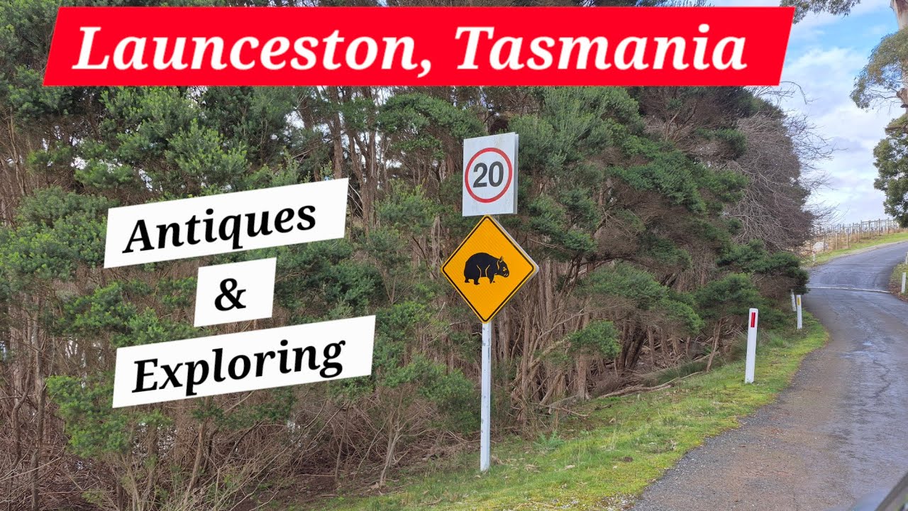 Launceston Antiques shopping & Exploring- Tasmanian North 