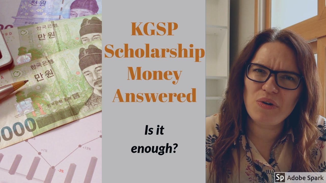 KGSP Scholarship Money Answered #is it enough?