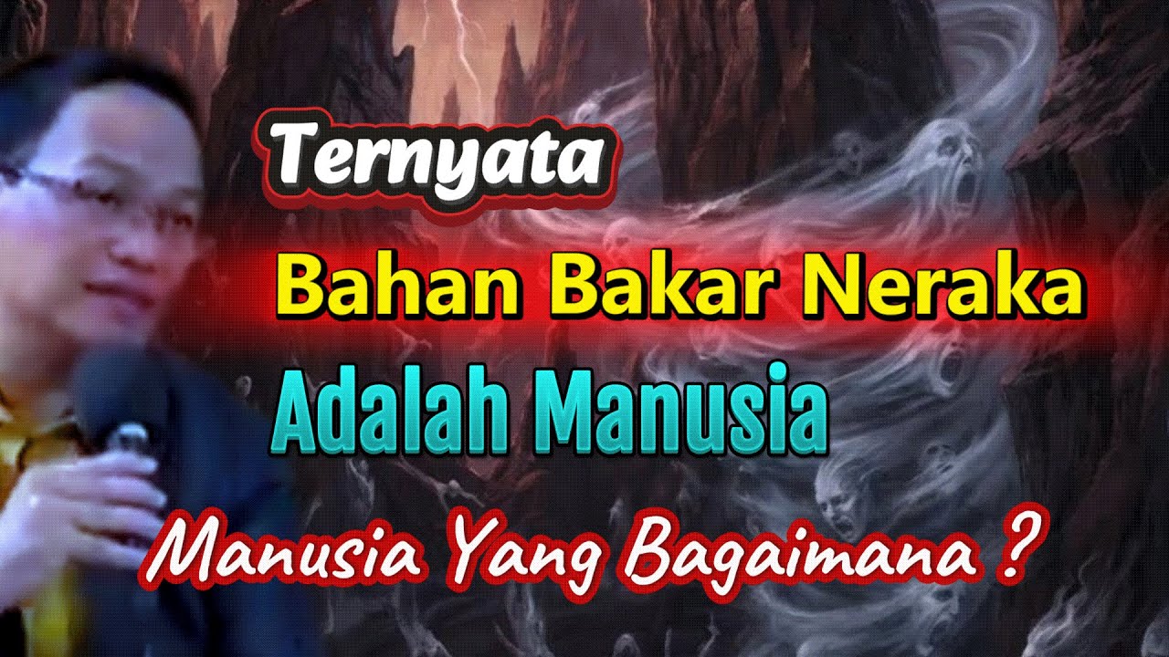 Manusia Seperti Apa Yang Jadi Bahan Bakar Neraka #syaifulkarim #tauhid #ngaji #pengajian #makrifat