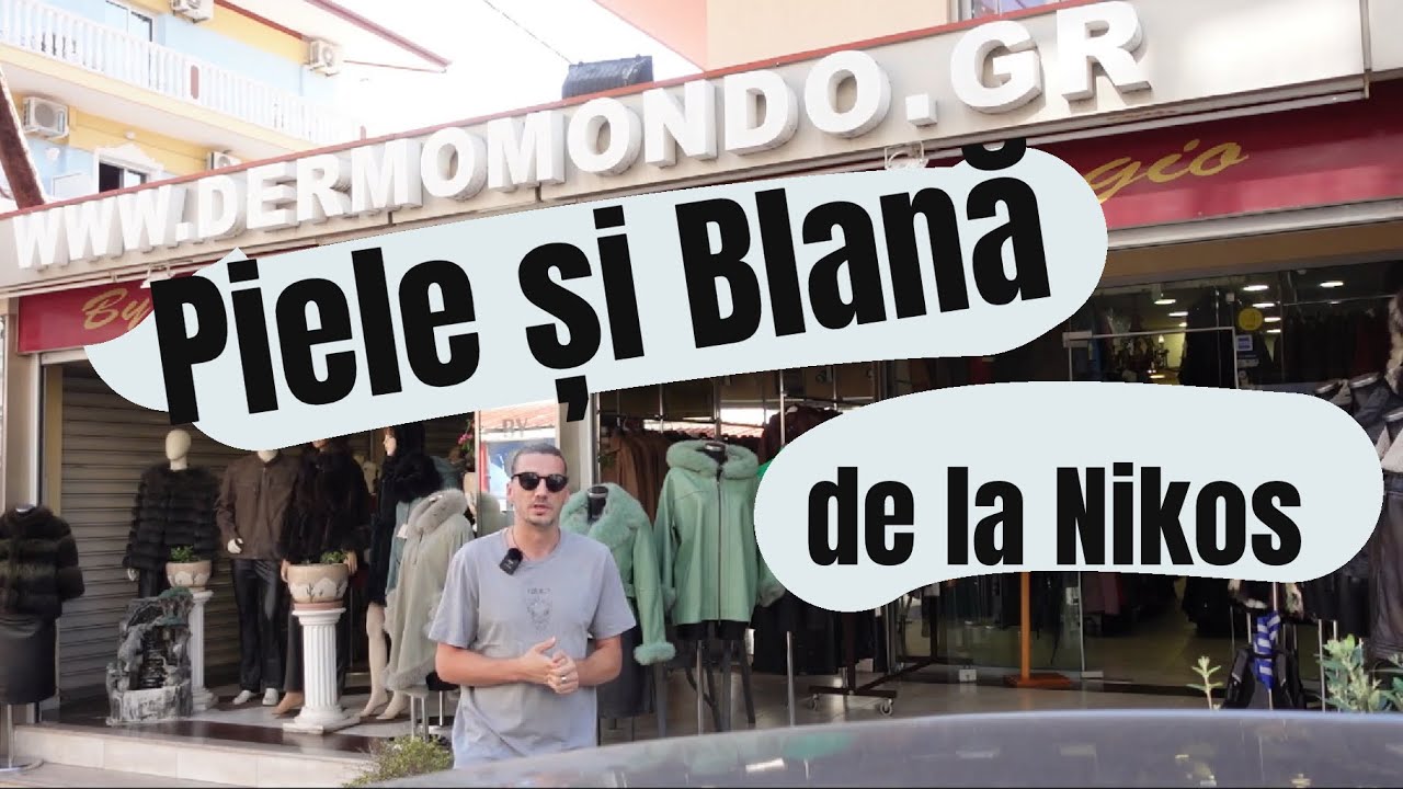 De ce există în Paralia Katerini o grămadă de magazine cu haine de piele și blană