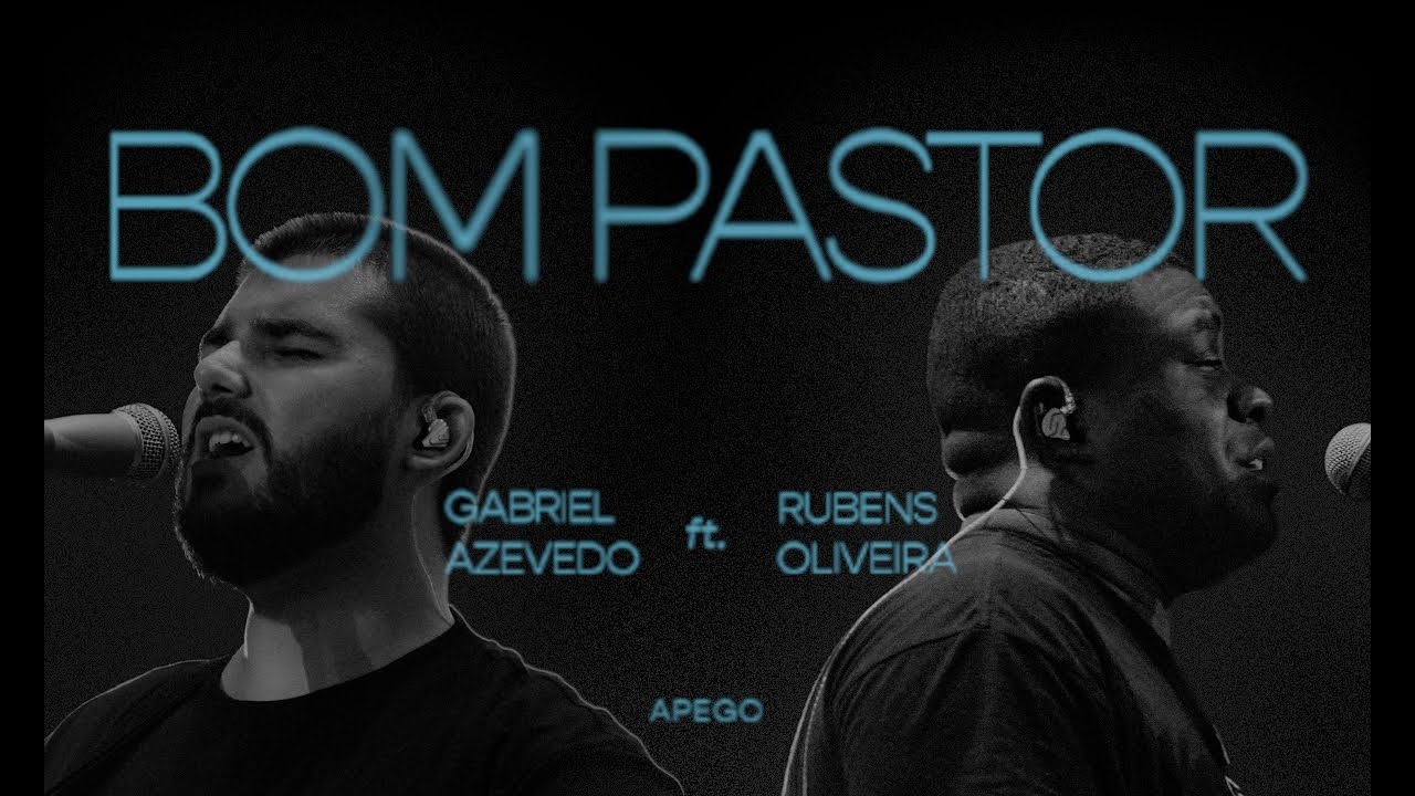 BOM PASTOR + DESCANSO E SATISFAÇÃO | Gabriel Azevedo ft. Rubens Oliveira
