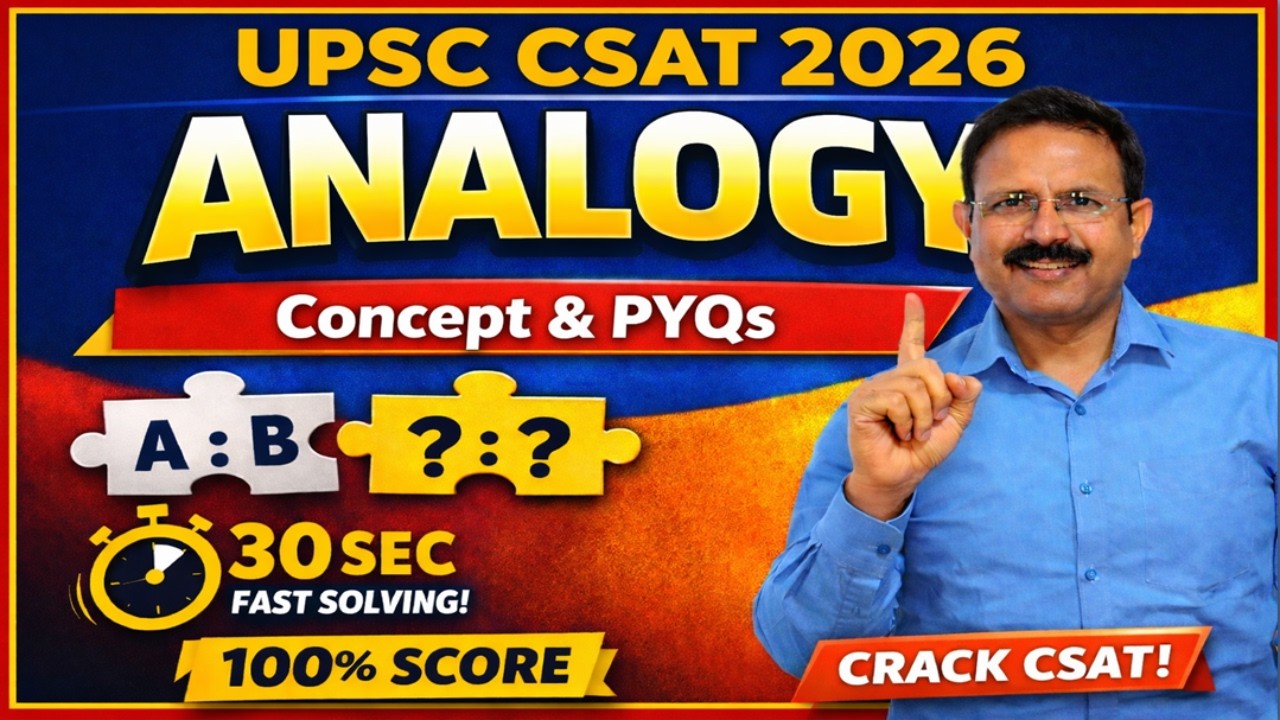 Analogy in Reasoning | UPSC CSAT 2026 | Lakshya Prelims 2026 | Complete Concept + PYQ Strategy