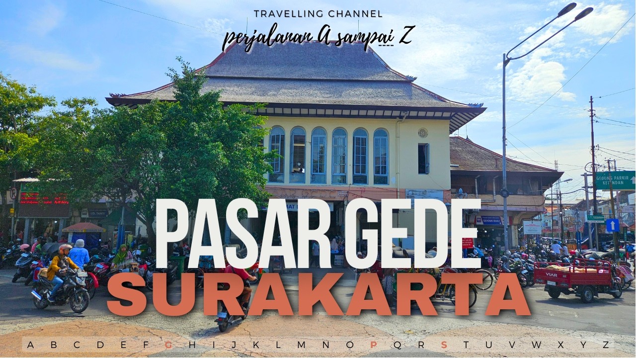Rekomendasi Liburan Akhir Tahun: Explore Pasar Gede Solo, Kuliner & Budaya!