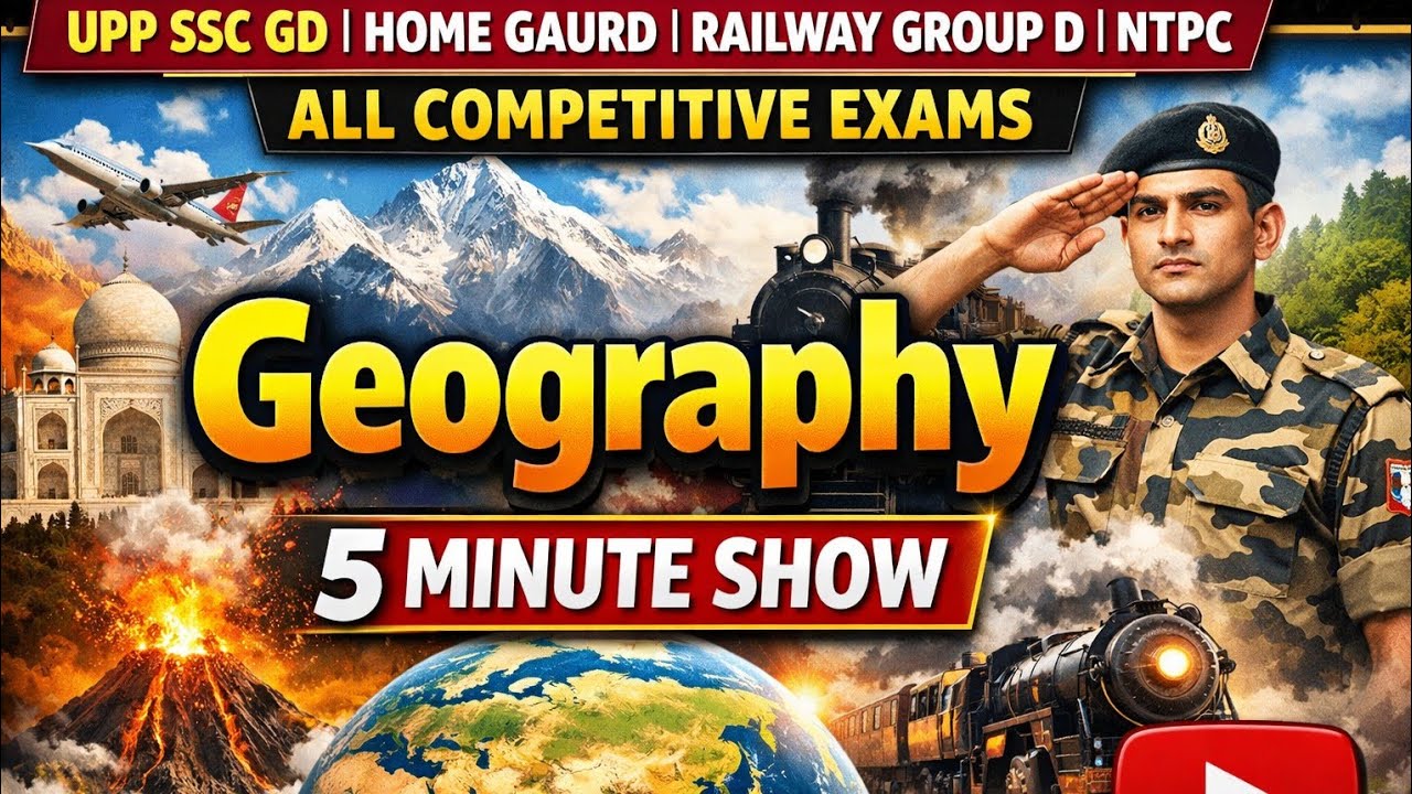 Geography 5 Minute Show 🌍🔥 | UP Police | SSC GD | Railway Group D | NTPC  | All Exams 