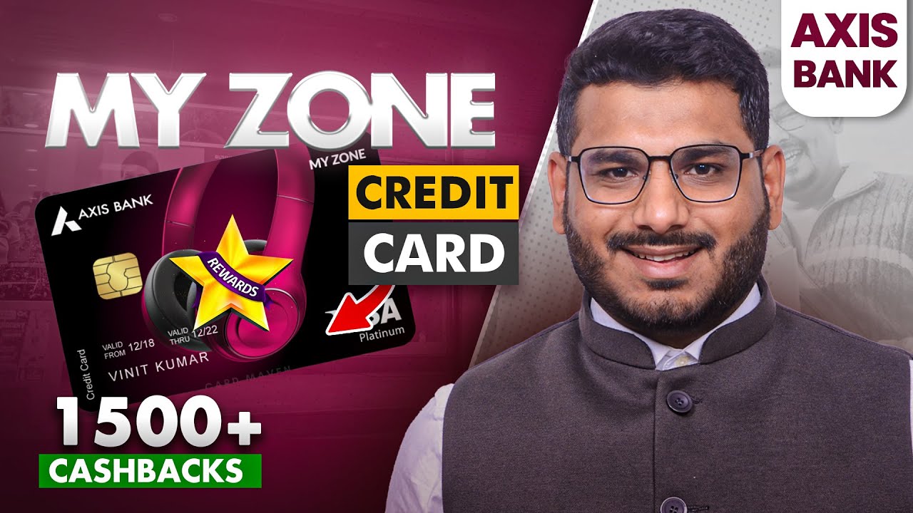 Axis Bank My Zone Credit Card | Latest Updates