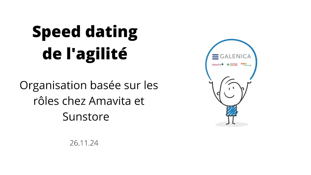 Transformation agile : mise en place d'une organisation en rôle chez Galenica