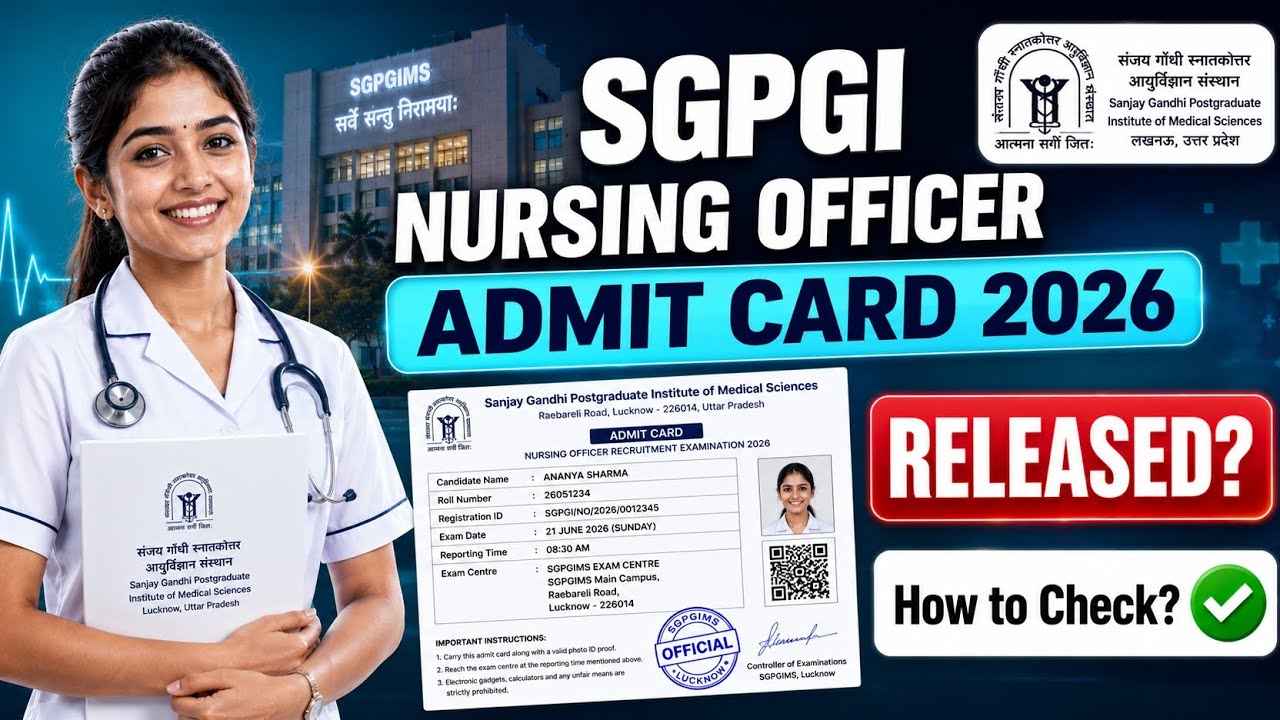 sgpgi nursing officer admit card 2026 | sgpgims nursing officer admit card 2026