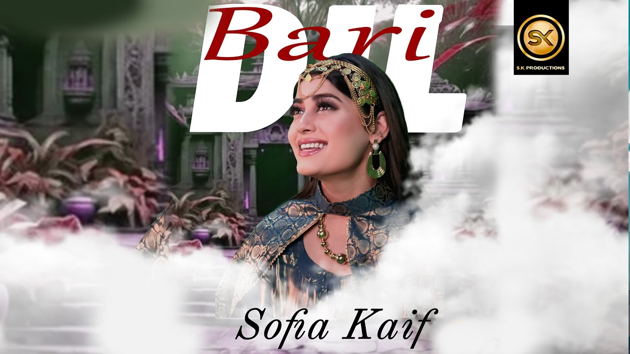 Dil Bari by Sofia Kaif | New Pashto پشتو Song 2026 | Official HD Music Video by SK Productions