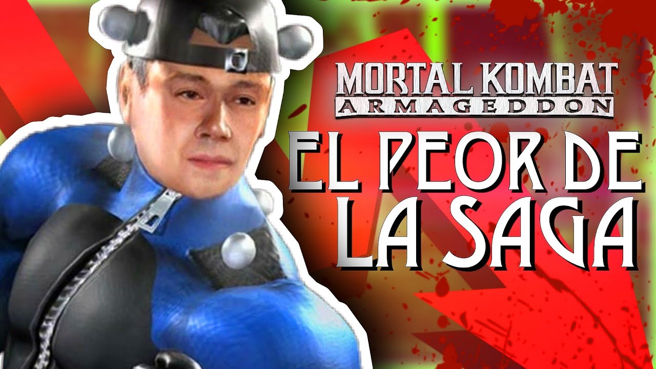 MORTAL KOMBAT ARMAGEDDON es EL PEOR