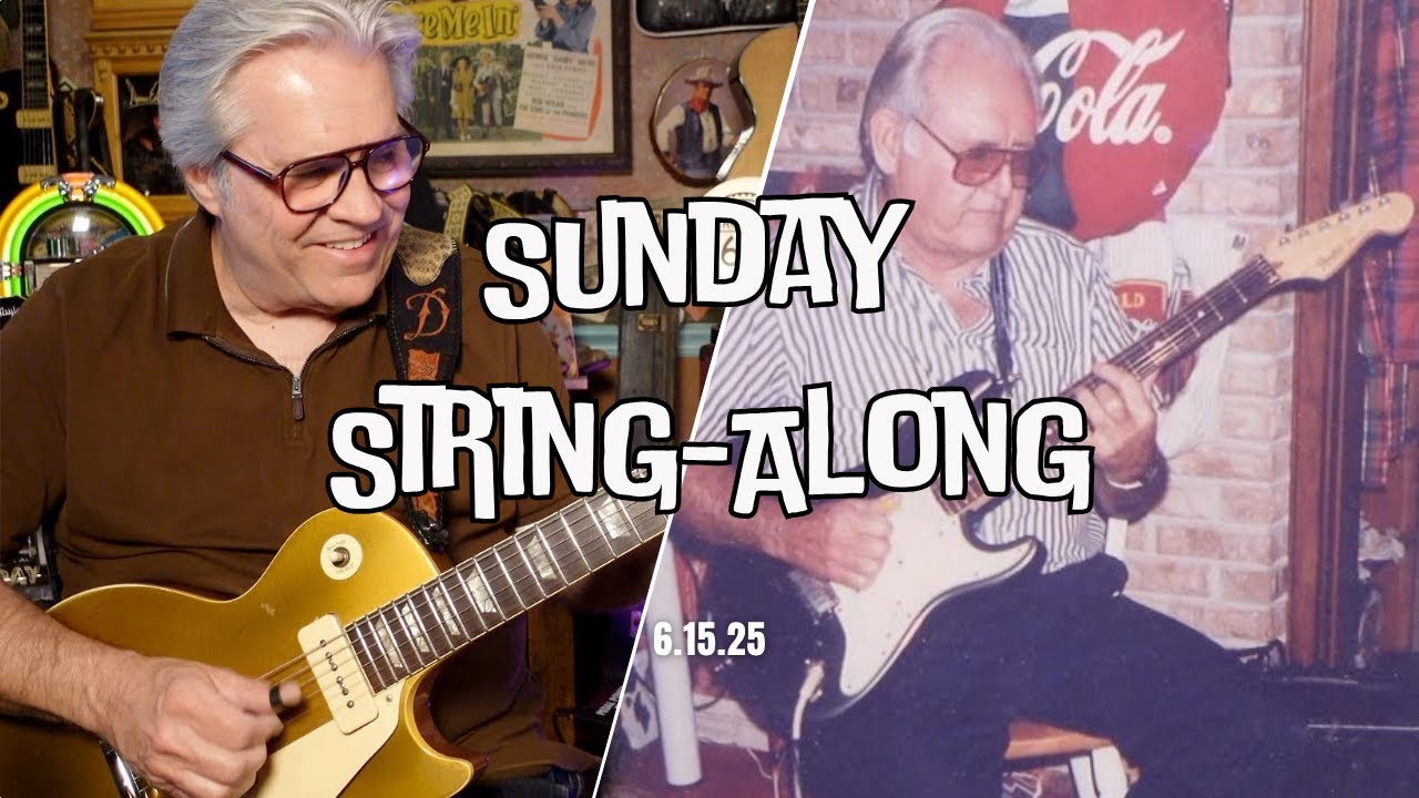 Sunday String-Along, 6.15.25, “Be A Forever Dad