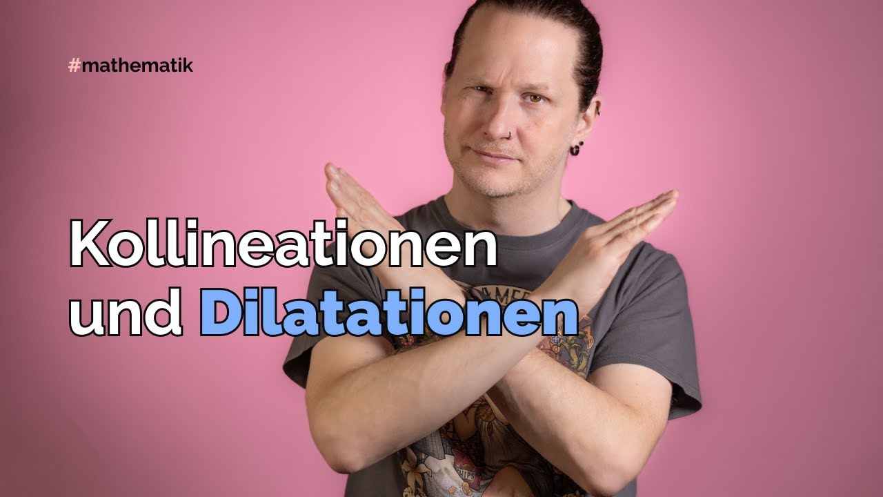 Kollineationen und Dilatationen