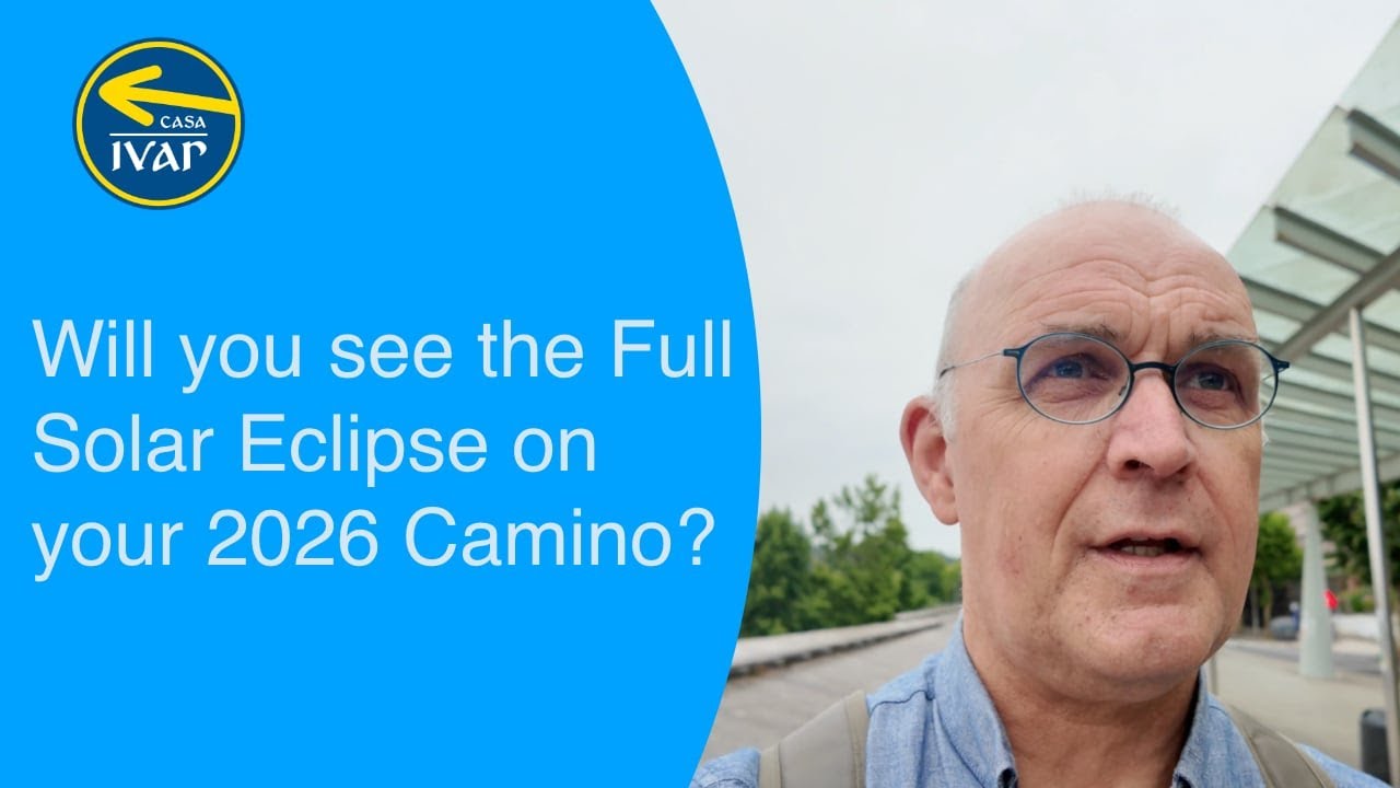 Will you see the Full Solar Eclipse on your 2026 Camino?