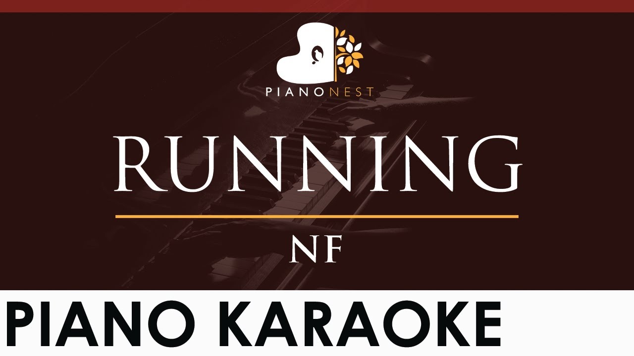 NF - RUNNING - HIGHER Key (Piano Karaoke Instrumental)