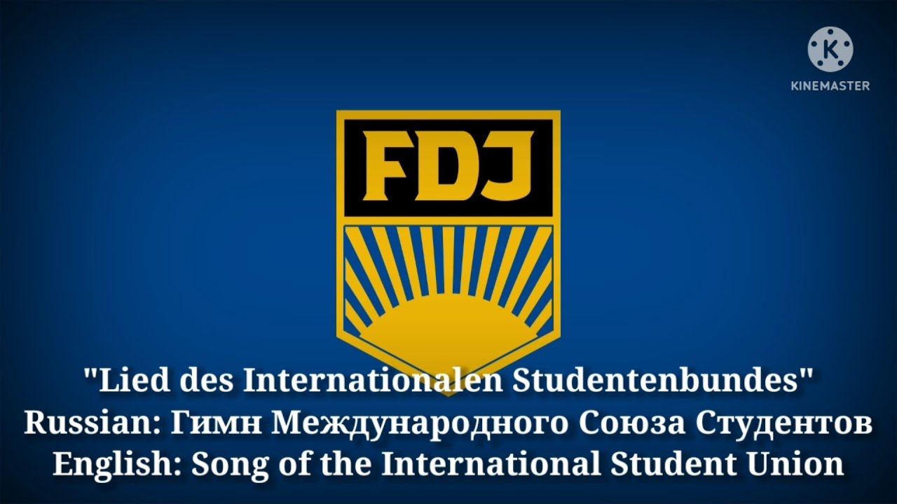 Lied des Internationalen Studentenbundes - Song of the International Student Union (English Tran.)