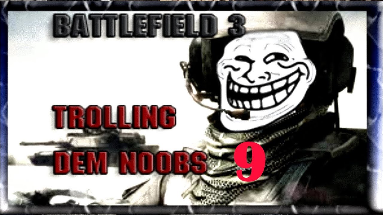 Battlefield 3 - Trolling dem Noobs 9