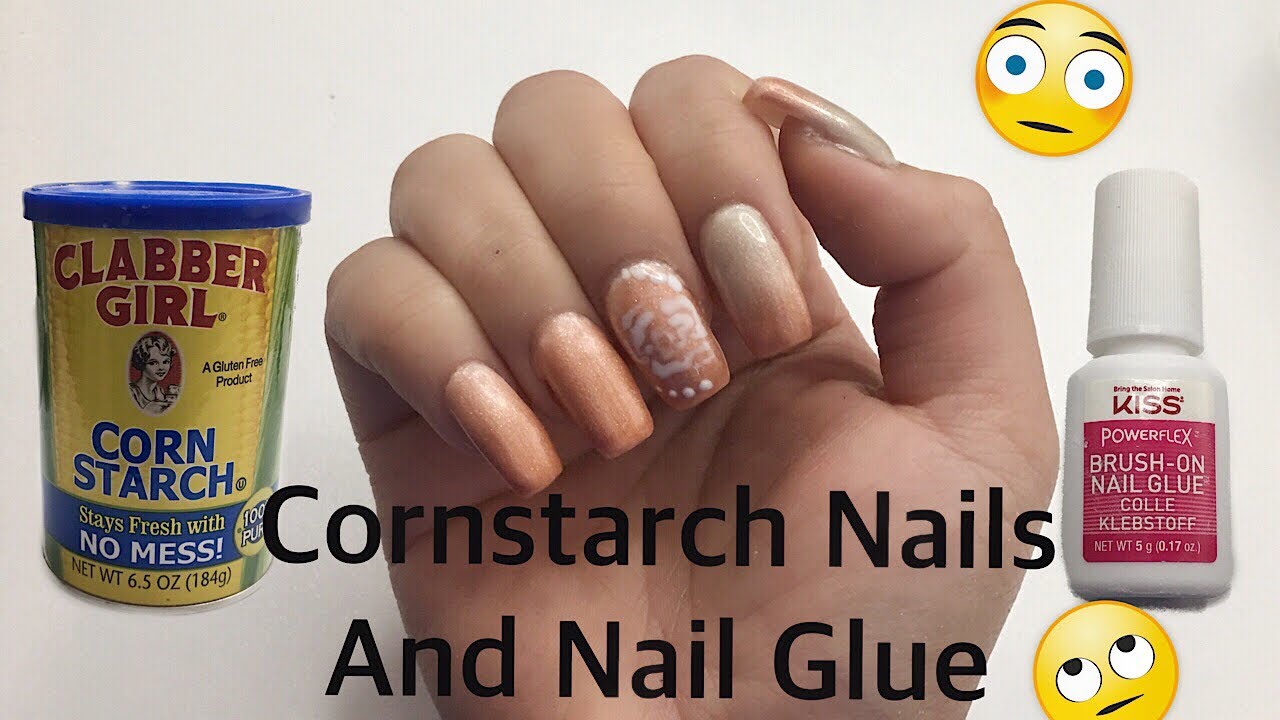 Cornstarch Nails and Nail Glue | DIY | Does it Work?