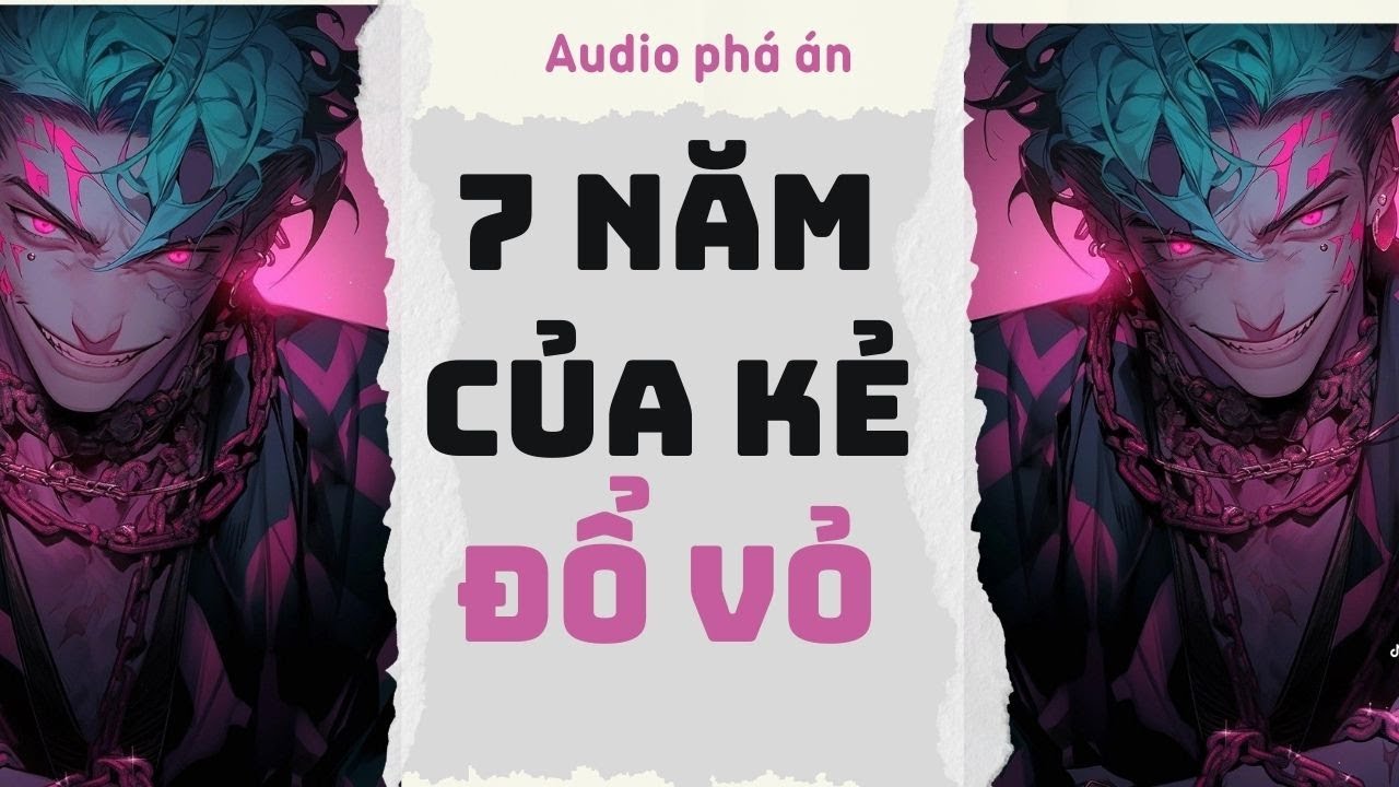 [ TRUYỆN AUDIO ] 7 năm của kẻ đổ vỏ (Full) | Rắn Audio #truyenaudio #audio #pháán