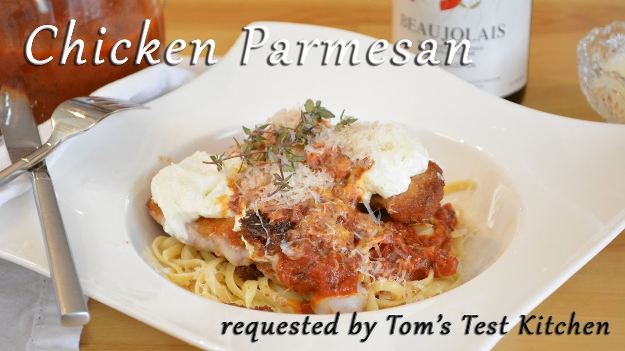 Chicken Parmesan | Requested by Tom's Test Kitchen