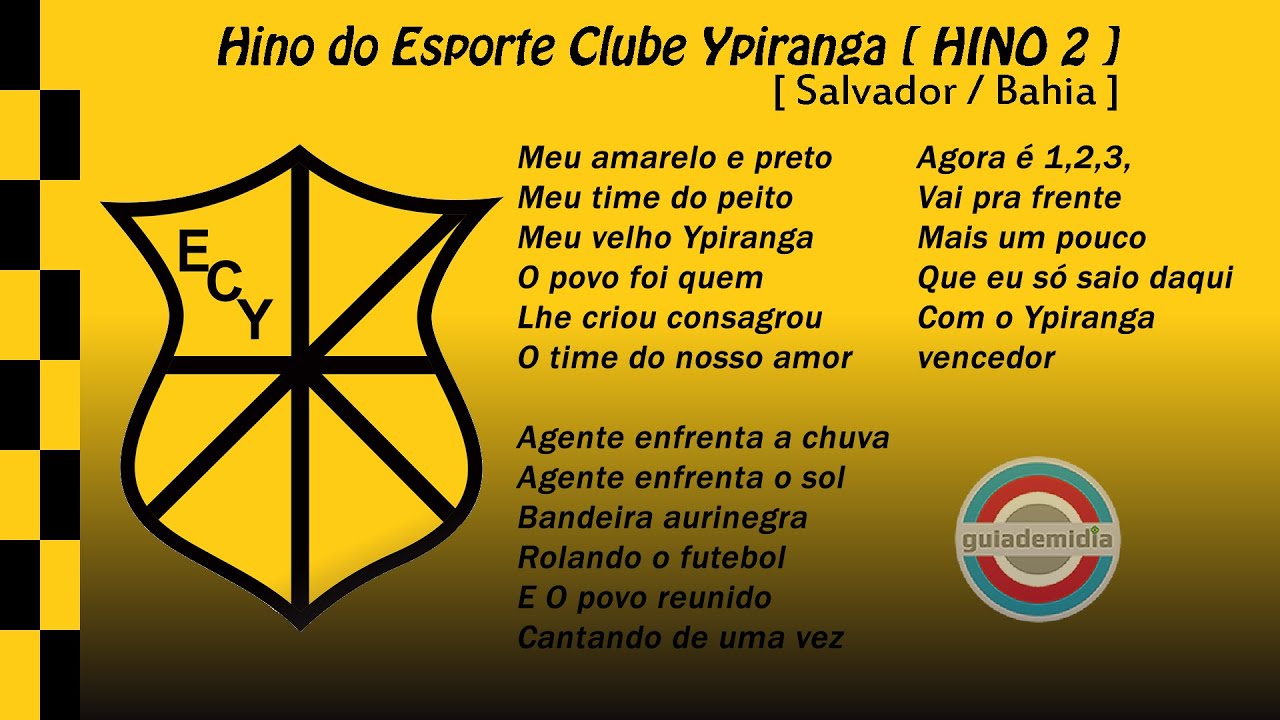 Hino Esporte Clube Ypiranga ( BA ) [ HINO 2 ]