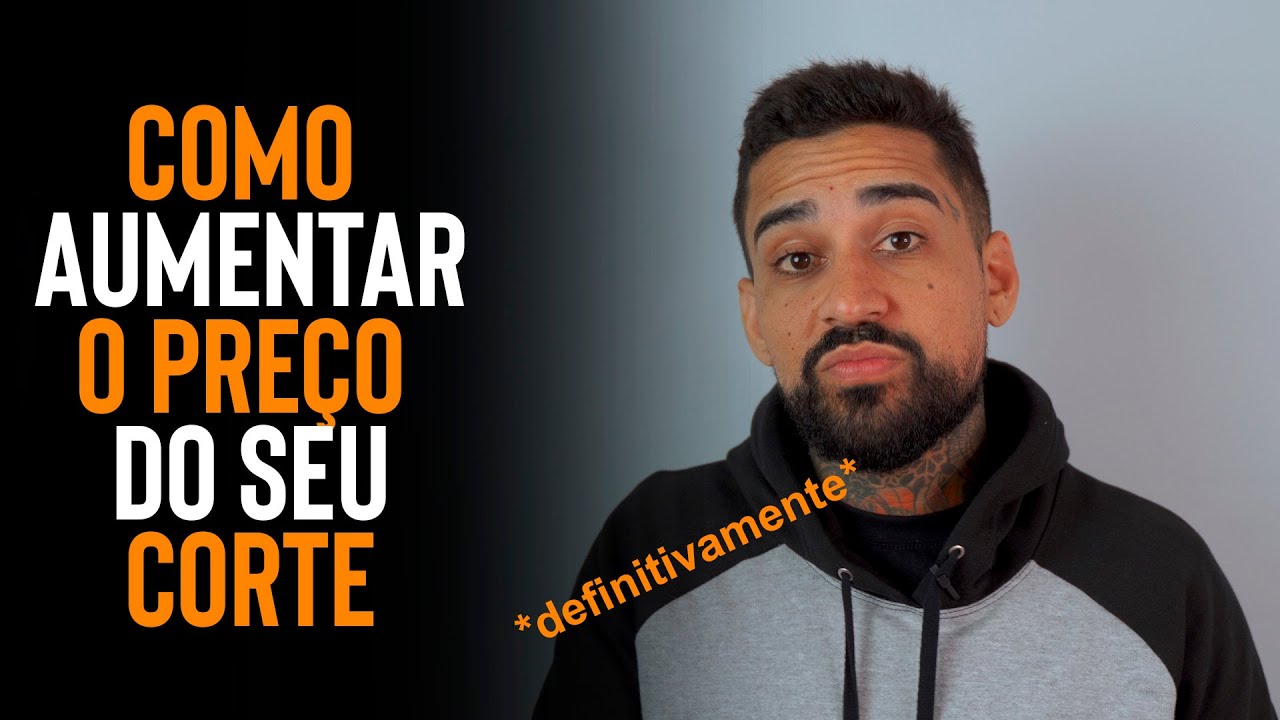 Como aumentar o pre&ccedil;o do corte
