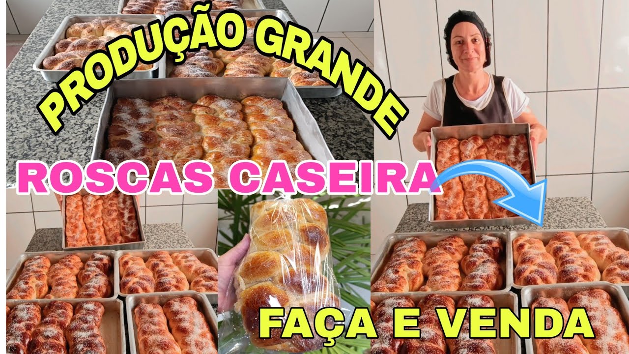DIA DE PRODUÇÃO DE ROSCAS CASEIRA ( FAÇA E VENDA)