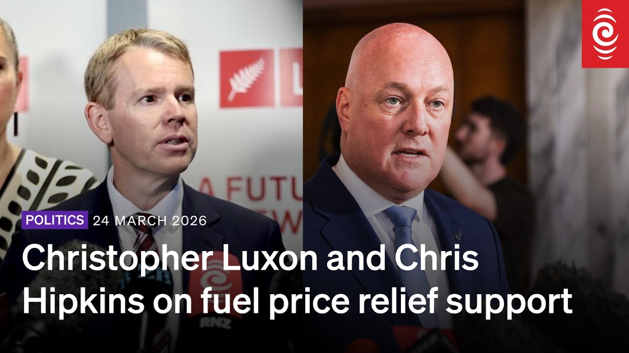 Christopher Luxon and Chris Hipkins on fuel price relief support | RNZ