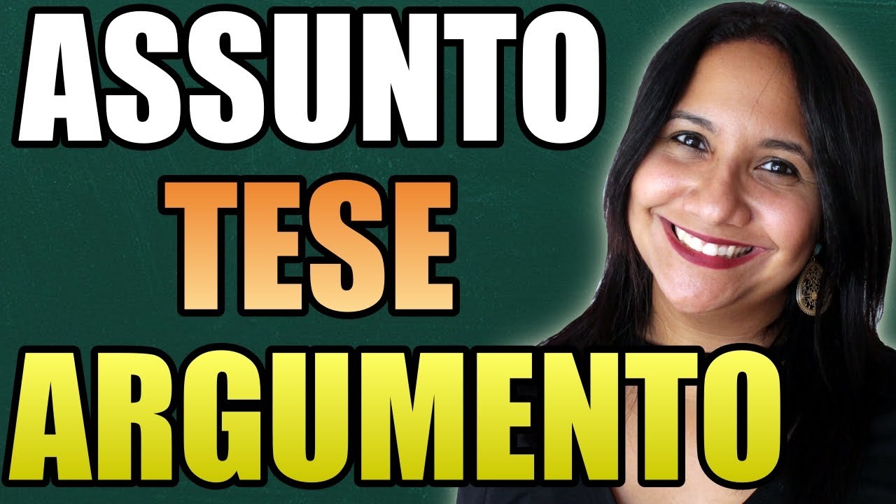 Redação - Assunto x Tese x Argumento
