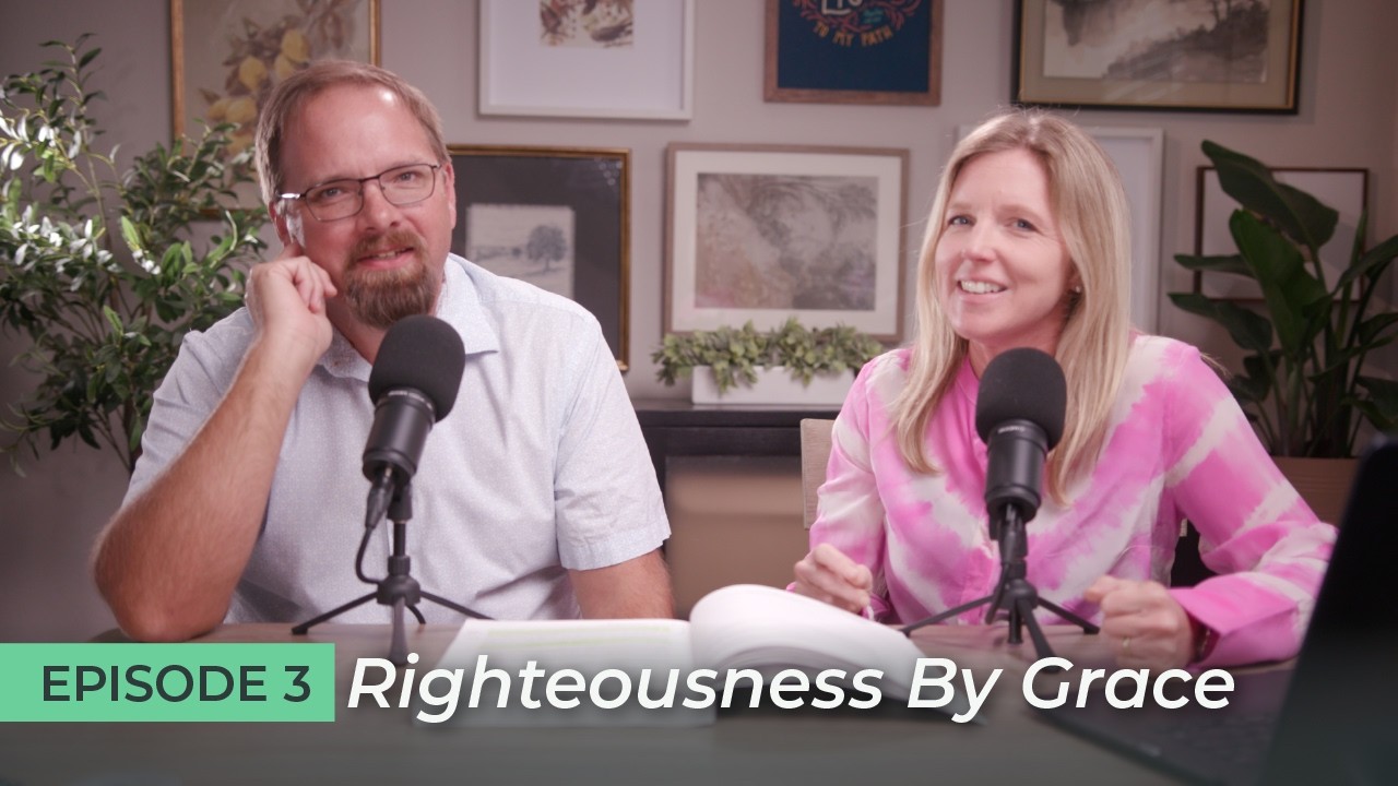 Righteousness by Grace: Why Your Best Isn't Enough | Lesson 3