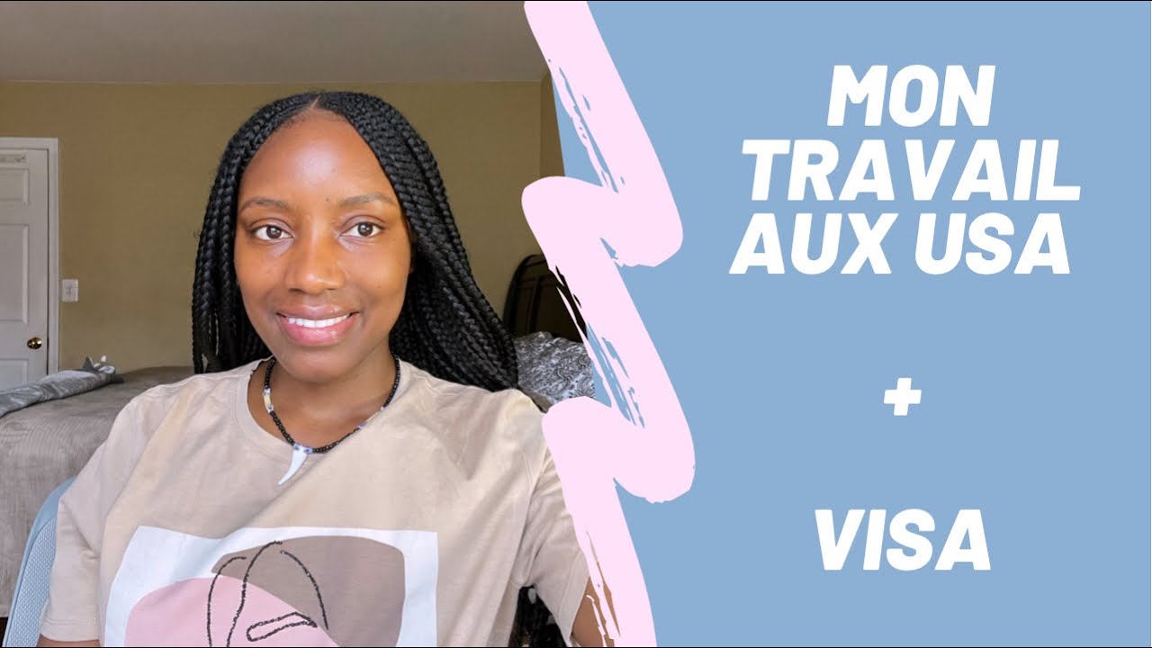 Mon départ aux USA : LE TRAVAIL + VISA | Je vous raconte tout | Stefitoutsimplement