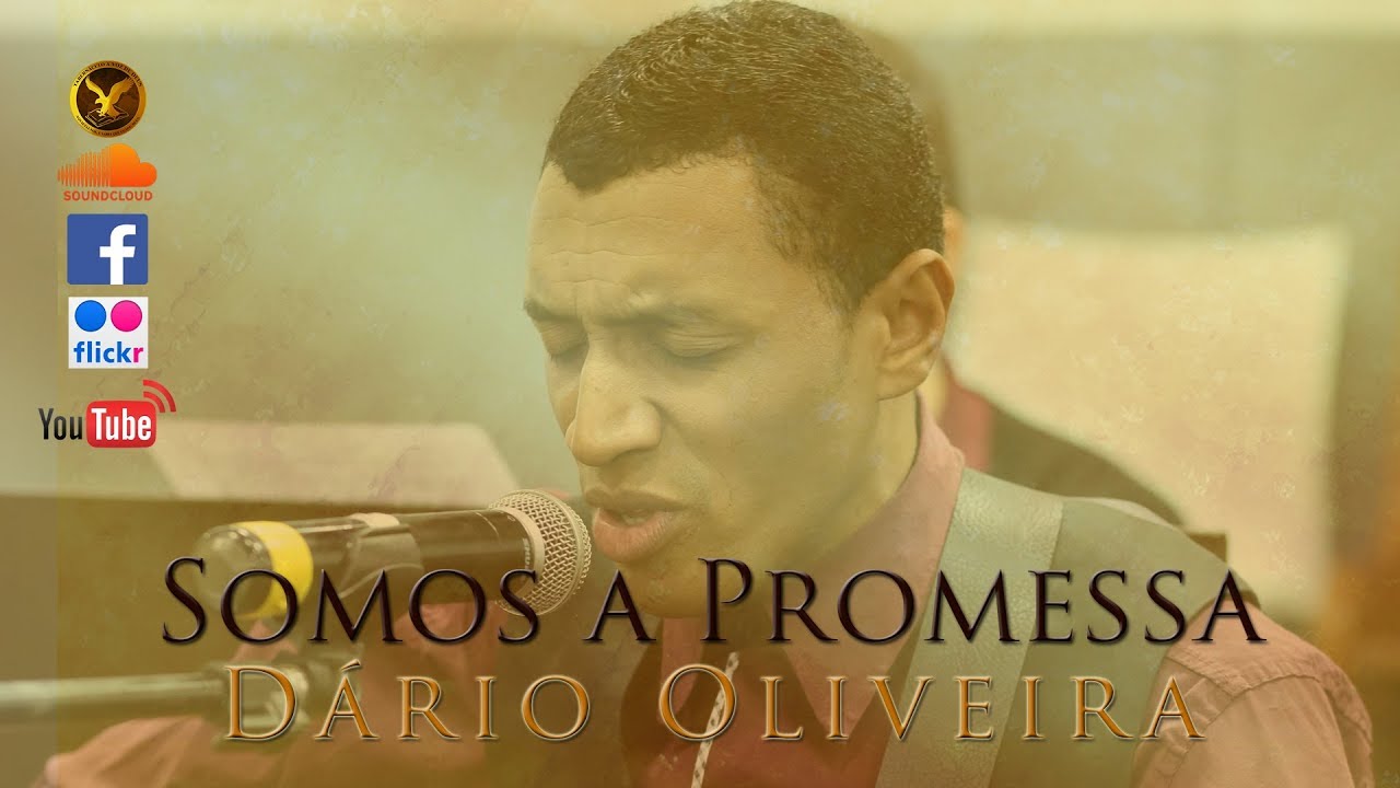 Somos a Promessa - Dário Oliveira