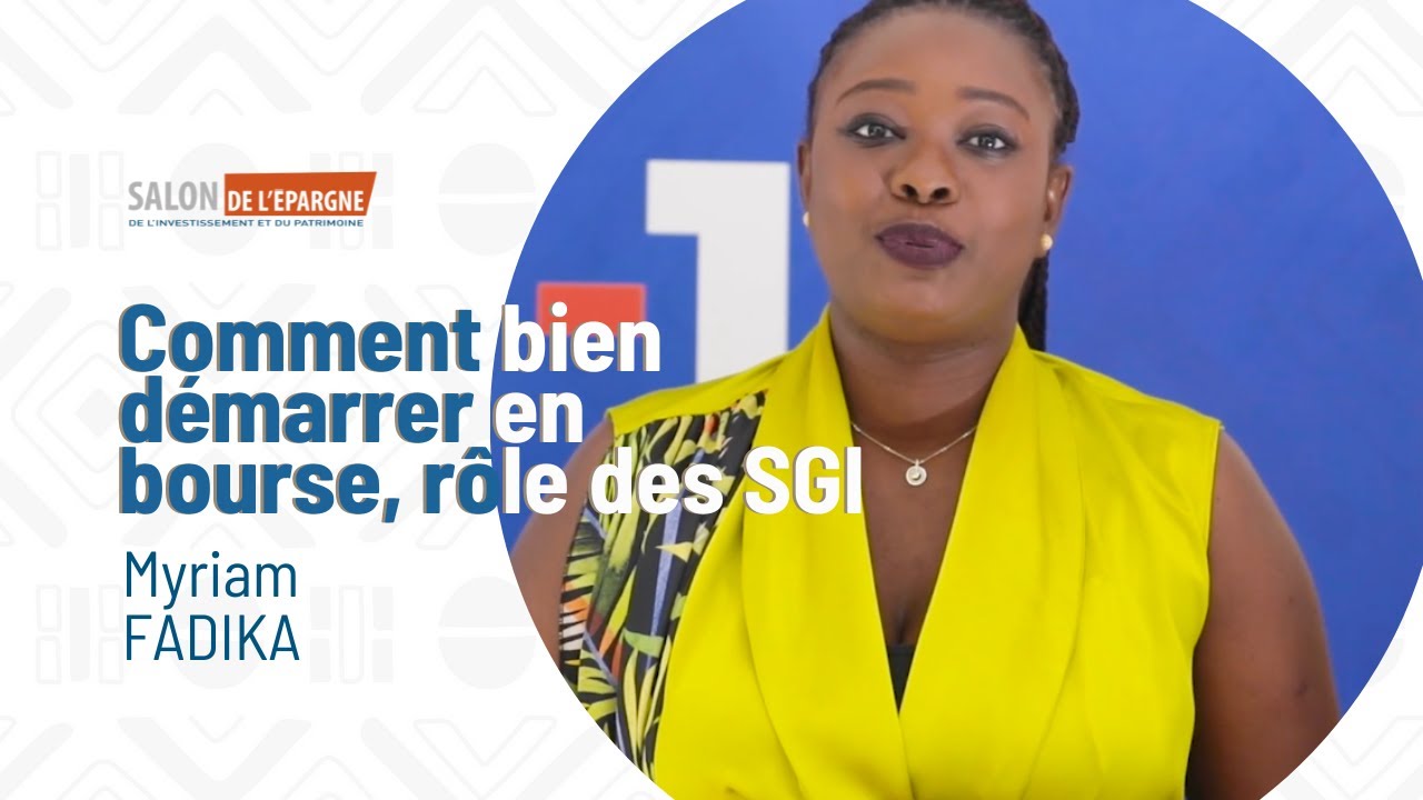 Le rôle de la Société de Gestion et d'Intermédiation S.G.I et astuces pour bien démarrer en bourse