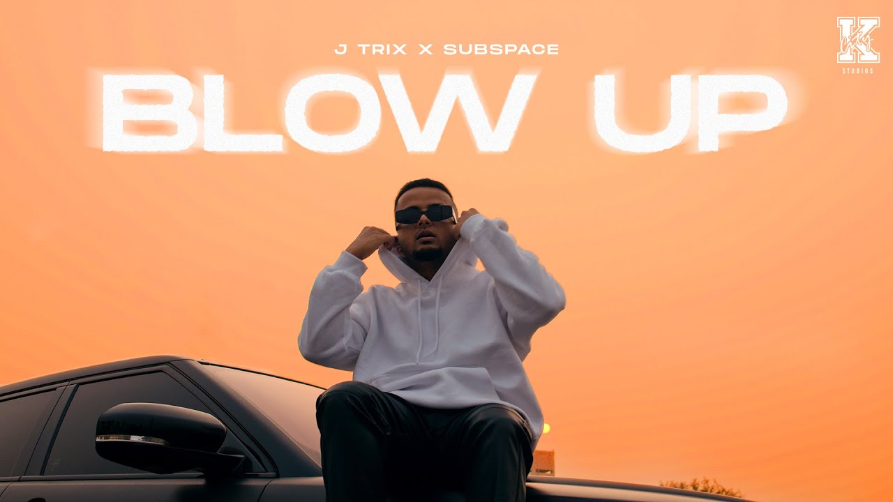 Blow Up - J Trix x Subspace (Official Music Video)