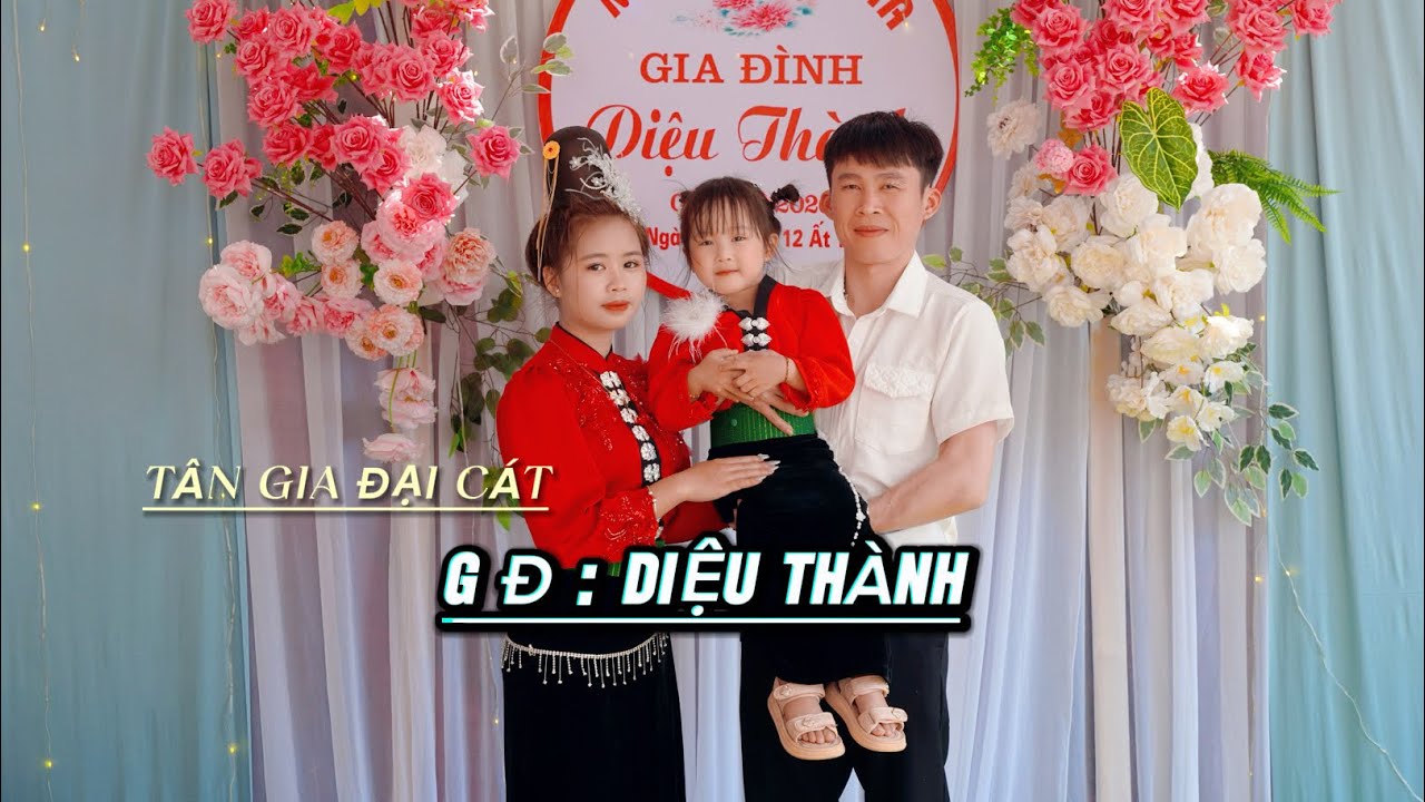 TOÀN CẢNH LỄ MỪNG TÂN GIA - G Đ : DIỆU THÀNH / BẢN CA , XÃ QUỲNH NHAI