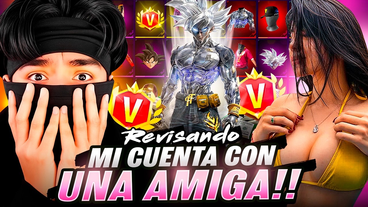 REVISE TODO LO QUE TIENE MI CUENTA de FREE FIRE con UNA AMIGA DE PARAGUAY