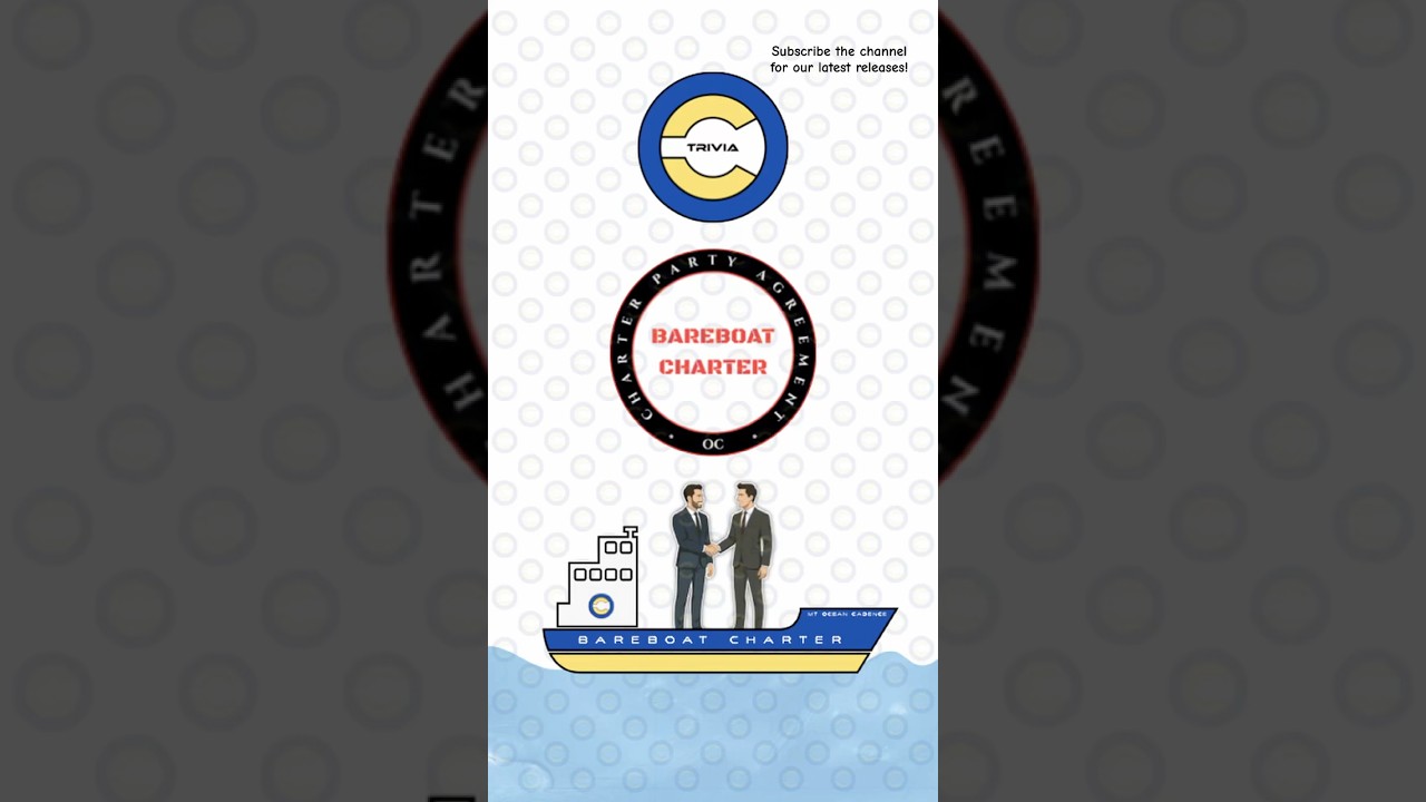 Bareboat Charter Agreement #maritimetraining #freight #cargo #ship #bulkcarrier #commercial #sea