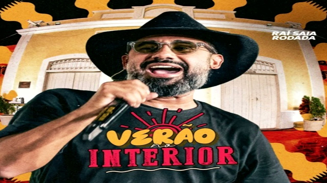 [RAI SAIA RODADA] VERÃO DO INTERIOR