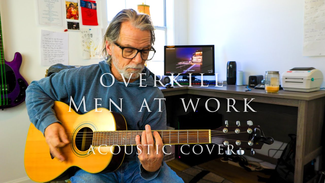 Overkill Men At Work Acoustic Cover