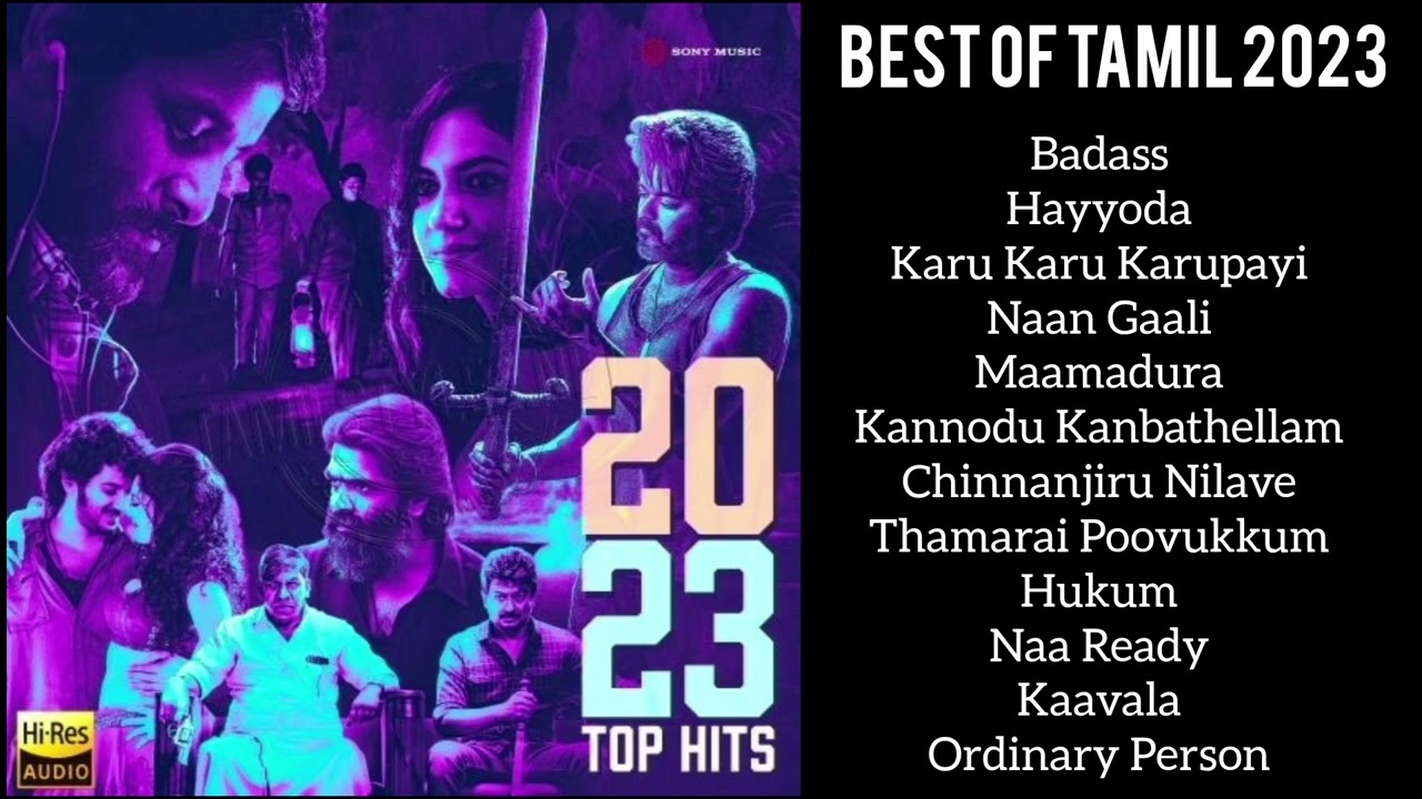 Best of Tamil 2023 - Top Tamil Hits Songs 2023 - Top 11 Best Tamil Songs