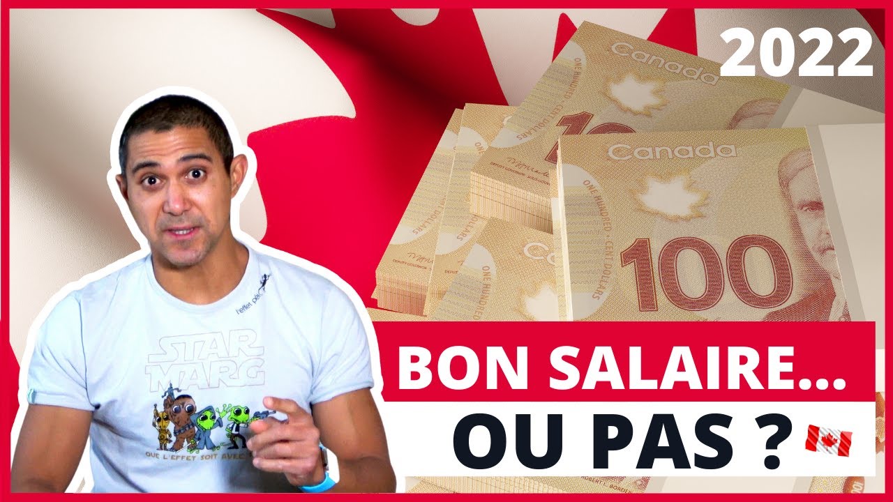 Quel Salaire Viser Au Canada ? (2022)