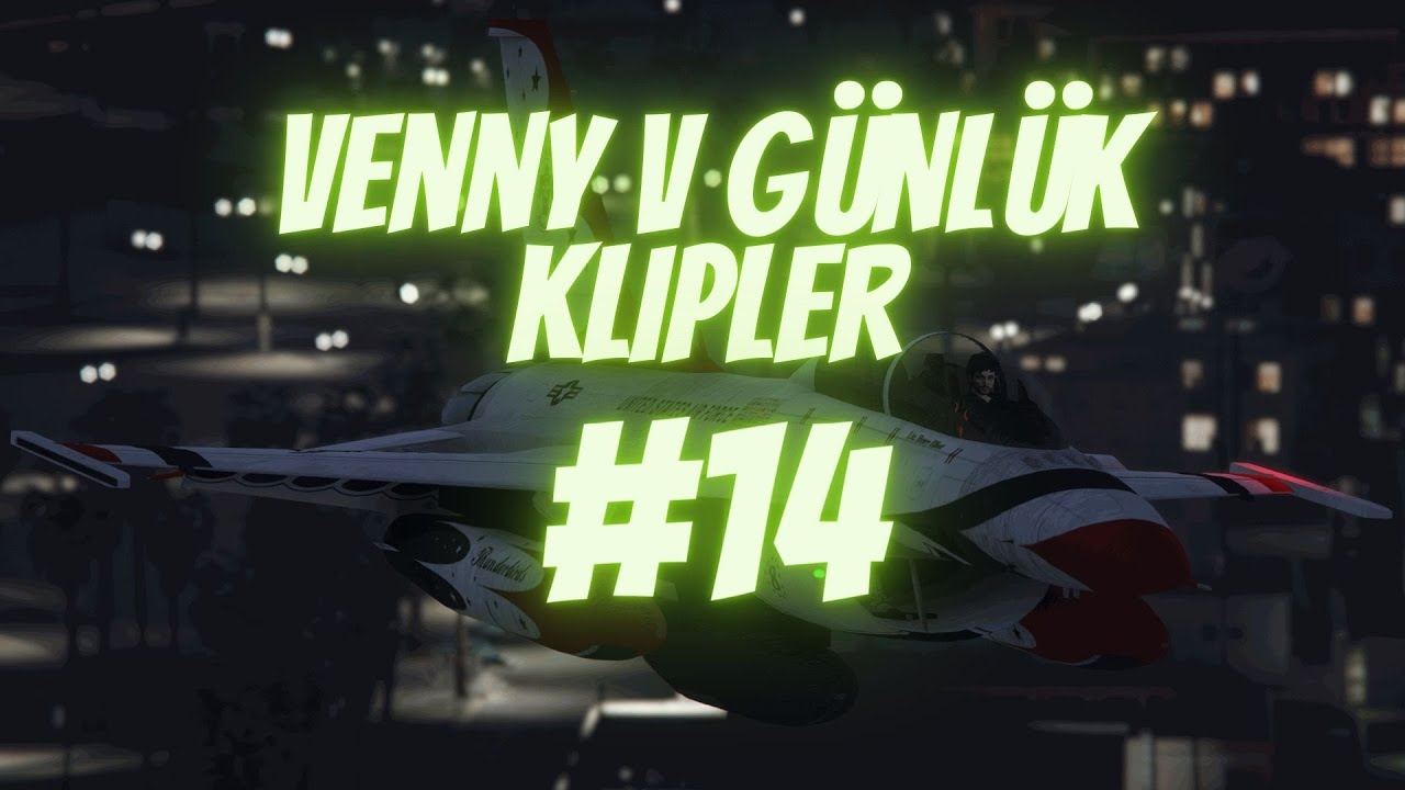 VennyV Roleplay Günlük Klipler | #14 | 26-29 Ocak |