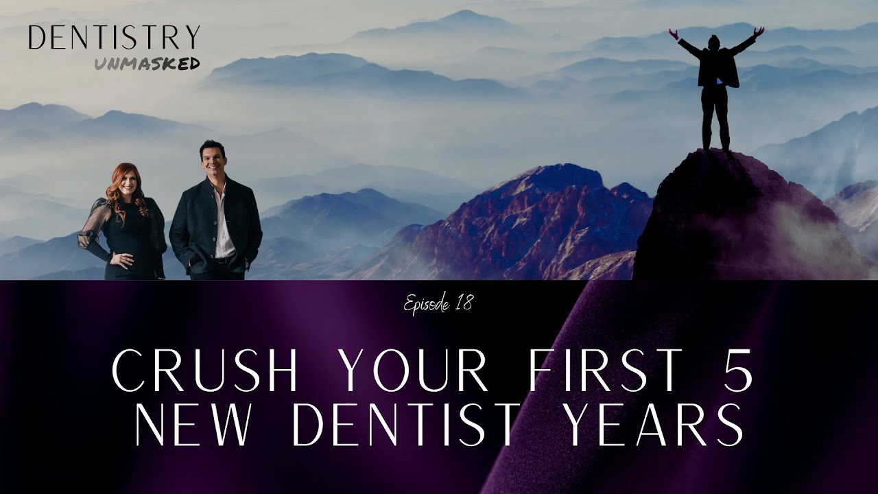 New dentists, here's how to crush your first (or your next) five years