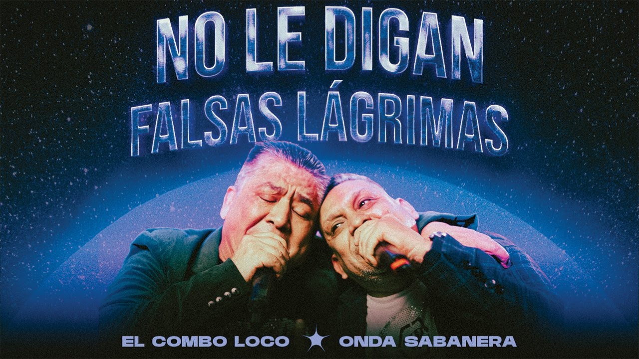 Onda Sabanera ft El Combo Loco De Mike Rodriguez - NO LE DIGAN - FALSAS LAGRIMAS - (Video Oficial)