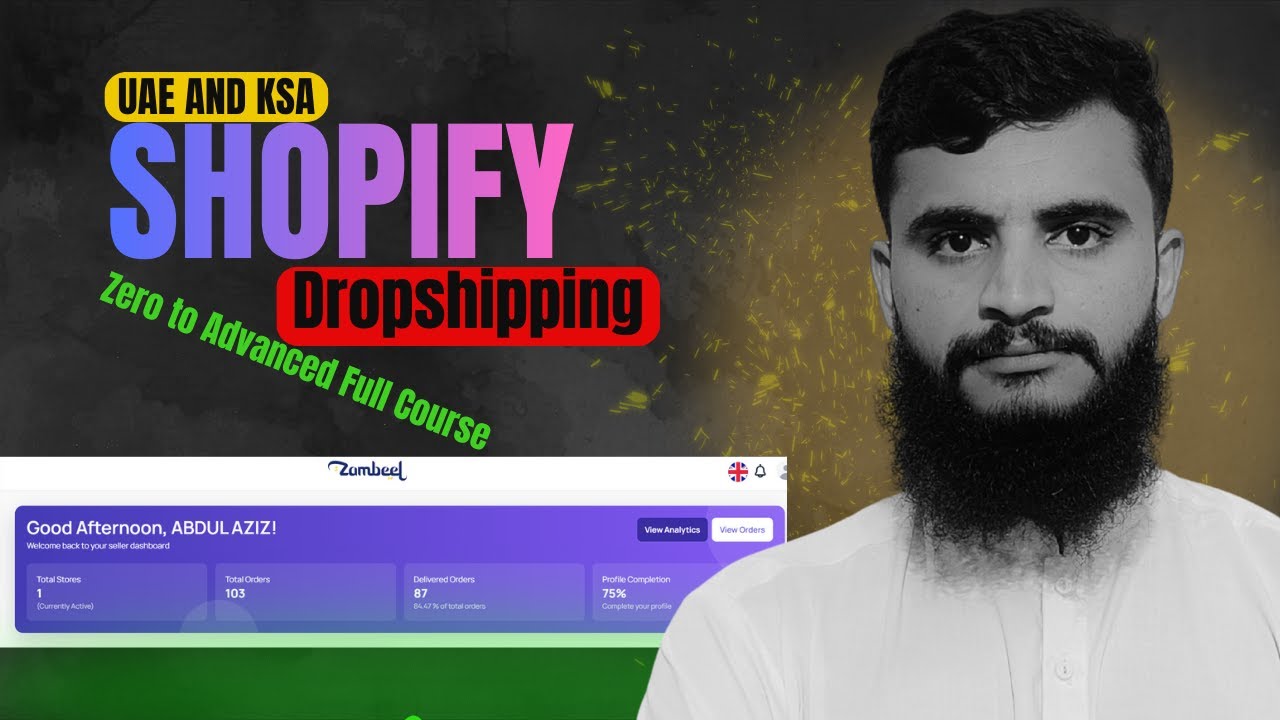Shopify Dropshipping UAE KSA Class#6  | Full Course | Zakria Rajput