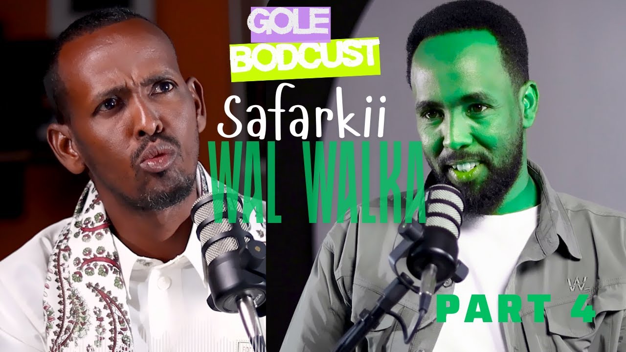 Safarkii wal walka qaybtii 4 aad