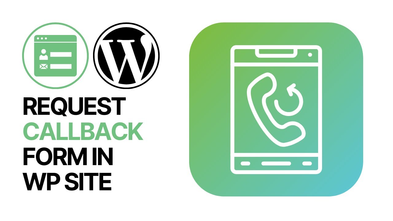 How to Add a Request to Callback Form in WordPress For Free? Tutorial ☎️