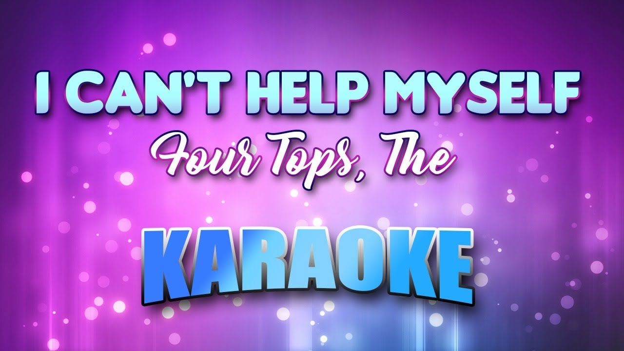 Four Tops, The - I Can't Help Myself (Karaoke & Lyrics)