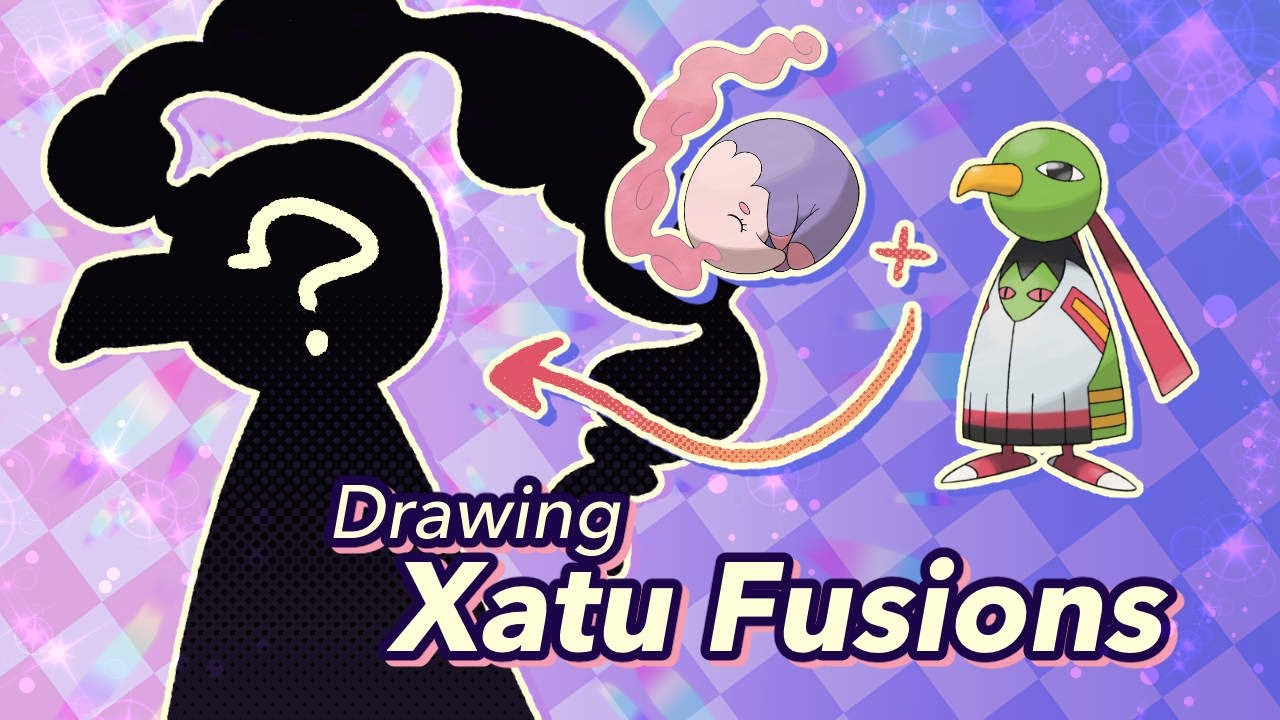 Designing XATU FUSIONS for my Birthday!