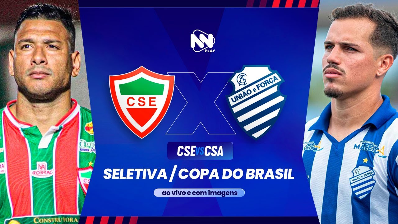 EXCLUSIVO AO VIVO E COM IMAGENS | CSE X CSA - 06/04/25 - SELETIVA DA COPA DO BRASIL | #LIVE